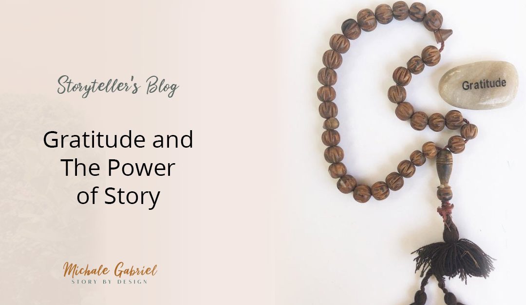 Gratitude and the Power of Story